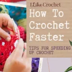You are currently viewing How to crochet fast